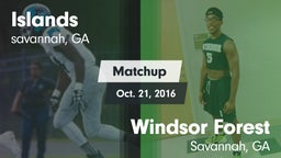 Matchup: Islands  vs. Windsor Forest  2016