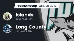 Recap: Islands  vs. Long County  2017