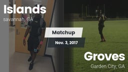 Matchup: Islands  vs. Groves  2017