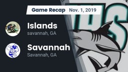 Recap: Islands  vs. Savannah  2019