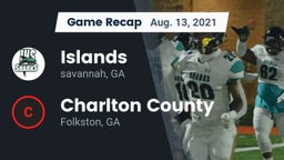 Recap: Islands  vs. Charlton County  2021