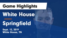 White House  vs Springfield  Game Highlights - Sept. 12, 2019