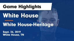 White House  vs White House-Heritage  Game Highlights - Sept. 26, 2019
