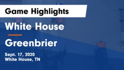 White House  vs Greenbrier  Game Highlights - Sept. 17, 2020