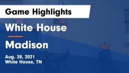 White House  vs Madison Game Highlights - Aug. 28, 2021
