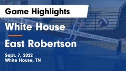 White House  vs East Robertson  Game Highlights - Sept. 7, 2022