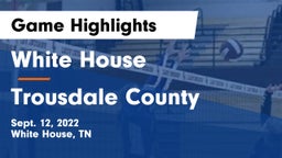 White House  vs Trousdale County   Game Highlights - Sept. 12, 2022