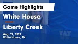 White House  vs Liberty Creek  Game Highlights - Aug. 29, 2023