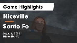 Niceville  vs Sante Fe  Game Highlights - Sept. 1, 2023