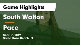South Walton  vs Pace  Game Highlights - Sept. 7, 2019
