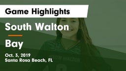 South Walton  vs Bay  Game Highlights - Oct. 3, 2019