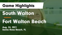 South Walton  vs Fort Walton Beach  Game Highlights - Aug. 24, 2021