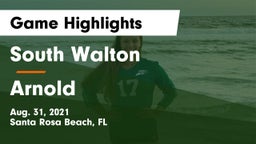 South Walton  vs Arnold  Game Highlights - Aug. 31, 2021