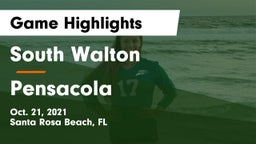 South Walton  vs Pensacola  Game Highlights - Oct. 21, 2021