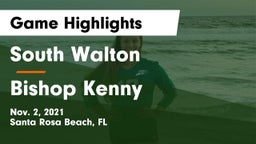 South Walton  vs Bishop Kenny  Game Highlights - Nov. 2, 2021