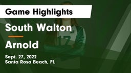 South Walton  vs Arnold  Game Highlights - Sept. 27, 2022