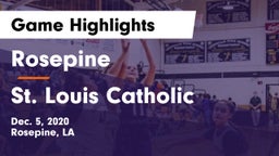 Rosepine  vs St. Louis Catholic  Game Highlights - Dec. 5, 2020