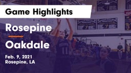 Rosepine  vs Oakdale  Game Highlights - Feb. 9, 2021