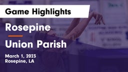 Rosepine  vs Union Parish  Game Highlights - March 1, 2023