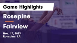 Rosepine  vs Fairview Game Highlights - Nov. 17, 2023