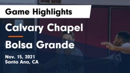 Calvary Chapel  vs Bolsa Grande  Game Highlights - Nov. 15, 2021