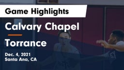 Calvary Chapel  vs Torrance  Game Highlights - Dec. 4, 2021