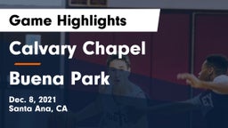 Calvary Chapel  vs Buena Park  Game Highlights - Dec. 8, 2021