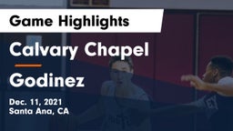 Calvary Chapel  vs Godinez  Game Highlights - Dec. 11, 2021