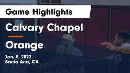 Calvary Chapel  vs Orange  Game Highlights - Jan. 8, 2022