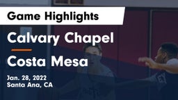 Calvary Chapel  vs Costa Mesa  Game Highlights - Jan. 28, 2022