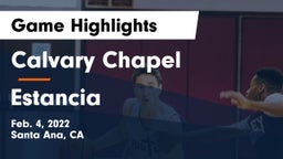 Calvary Chapel  vs Estancia  Game Highlights - Feb. 4, 2022