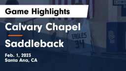 Calvary Chapel  vs Saddleback  Game Highlights - Feb. 1, 2023