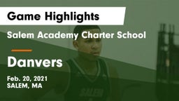 Salem Academy Charter School vs Danvers  Game Highlights - Feb. 20, 2021