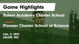 Salem Academy Charter School vs Pioneer Charter School of Science Game Highlights - Feb. 8, 2022