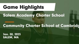 Salem Academy Charter School vs Community Charter School of Cambridge Game Highlights - Jan. 30, 2023