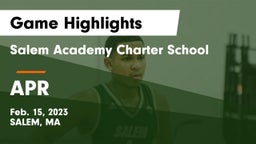 Salem Academy Charter School vs APR Game Highlights - Feb. 15, 2023