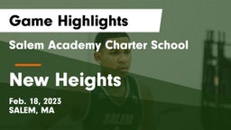 Salem Academy Charter School vs New Heights Game Highlights - Feb. 18, 2023
