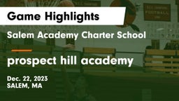 Salem Academy Charter School vs prospect hill academy Game Highlights - Dec. 22, 2023