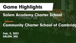 Salem Academy Charter School vs Community Charter School of Cambridge Game Highlights - Feb. 5, 2022