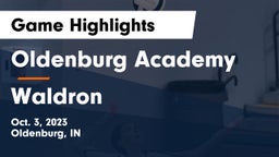 Oldenburg Academy  vs Waldron Game Highlights - Oct. 3, 2023