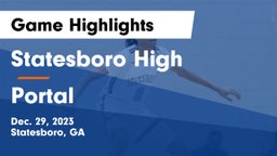 Statesboro High vs Portal  Game Highlights - Dec. 29, 2023