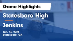 Statesboro High vs Jenkins  Game Highlights - Jan. 13, 2024