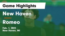 New Haven  vs Romeo  Game Highlights - Feb. 1, 2022