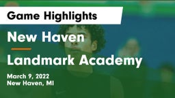 New Haven  vs Landmark Academy Game Highlights - March 9, 2022