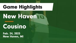 New Haven  vs Cousino  Game Highlights - Feb. 24, 2023