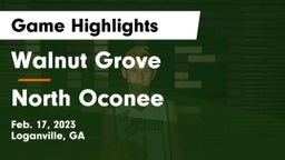 Walnut Grove  vs North Oconee  Game Highlights - Feb. 17, 2023
