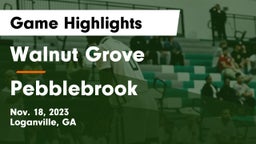 Walnut Grove  vs Pebblebrook  Game Highlights - Nov. 18, 2023