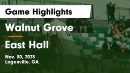 Walnut Grove  vs East Hall  Game Highlights - Nov. 30, 2023