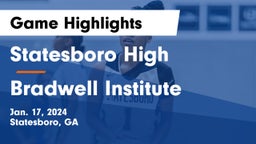 Statesboro High vs Bradwell Institute Game Highlights - Jan. 17, 2024