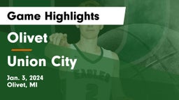 Olivet  vs Union City  Game Highlights - Jan. 3, 2024